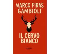 Il cervo bianco (Il patto del cervo)