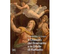 Il chiostro del Bramante e le «Sibille» di Raffaello (Guide)