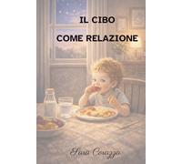 IL CIBO COME RELAZIONE