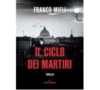 Il Ciclo Dei Martiri (ebook)