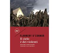 Il cielo è dei violenti (Minimum classics)