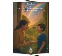 Il cielo è un arcobaleno che si muove