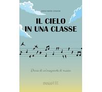 Il cielo in una classe. Diario di un'insegnante di musica (Uomovivo)