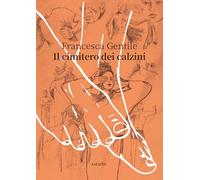 Il cimitero dei calzini (Navicelli)