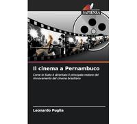 Il cinema a Pernambuco: Come lo Stato è diventato il principale motore del rinnovamento del cinema brasiliano