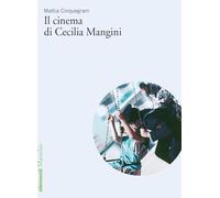 Il cinema di Cecilia Mangini (Elementi)