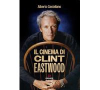 Il cinema di Clint Eastwood (Le stelle filanti)