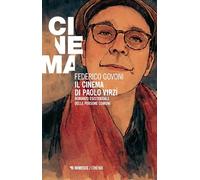 Il cinema di Paolo Virzì. Romanzo esistenziale delle persone comuni (Mimesis-Cinema)