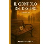 IL CIONDOLO DEL DESTINO