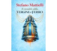 Il ciondolo della VERGINE di FERRO