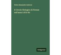 Il Circolo filologico di Firenze nell'annoi 1879-80