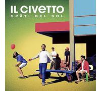 Il Civetto - Späti Del Sol [Vinilo]