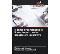 Il clima organizzativo e il suo impatto sulle prestazioni lavorative