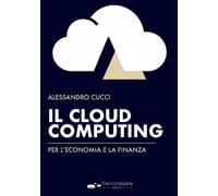 Il cloud computing per l'economia e la finanza (A tu per tu)