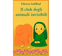 Il club degli animali invisibili