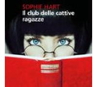 Il Club Delle Cattive Ragazze (audiolibro)