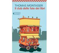 Il club delle fate dei libri (Universale economica)