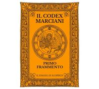 IL CODEX MARCIANI - Primo Frammento: Caccia al tesoro in Piazza San Marco, Venezia (LIBRI GIOCO DEL VIAGGIO DI SCOPERTA)