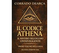 Il Codice Athena: Il Mistero dell'Occhio Onniveggente