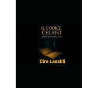 Il codice celato: L'altra faccia della fede