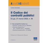 Il codice dei contratti pubblici. Versione tascabile. D.Lgs. 31 marzo 2023, n. 36. Con QR Code (Appalti & Contratti)