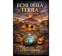 Il Codice della Pietra (ECHI DELLA TERRA)