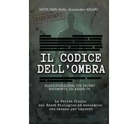 IL CODICE DELL'OMBRA: La Verità finale sul Reset Biologico ed economico che stanno per imporci