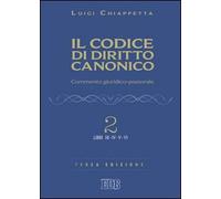 Il codice di diritto canonico. Commento giuridico-pastorale. Libri III-IV (Vol. 2) (Il codice del Vaticano II)