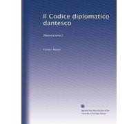 Il Codice diplomatico dantesco: [Recensione.]: Volume 88