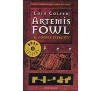 Il Codice Eternity. Artemis Fowl.