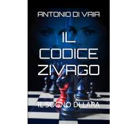 IL CODICE ZIVAGO: IL SOGNO DI LARA