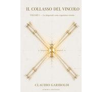 IL COLLASSO DEL VINCOLO: La diagonale come organismo vivente