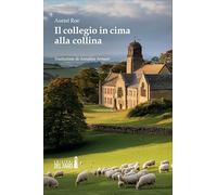 Il collegio in cima alla collina