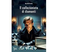 Il collezionista di diamanti