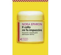 Il collo mi fa impazzire (Universale economica)