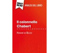 Il Colonnello Chabert Di Honoré De Balzac (analisi Del Libro) (ebook)