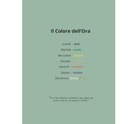 Il Colore dell’Ora - Diario di Mindfulness e Benessere Emotivo: (Formato 8.25" x 11)Diario guidato con colori delle emozioni, riflessione quotidiana, ... lo stress e migliorare l’equilibrio interiore