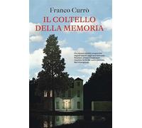 Il coltello della memoria (Le narrative)