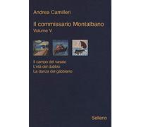 Il commissario Montalbano: Il campo del vasaio-L'età del dubbio-La danza del gabbiano (Vol. 5) (Galleria)