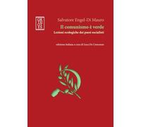 Il comunismo è verde. Lezioni ecologiche dai paesi socialisti (Ecologia politica)