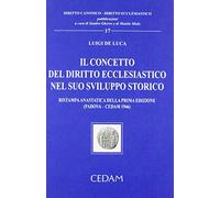 Il concetto del diritto ecclesiastico nel suo sviluppo storico (rist. anast. Padova, 1946) (Diritto canonico-Diritto ecclesiastico)