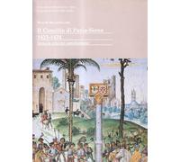 Il Concilio di Pavia-Siena 1423-1424. Verso la crisi del conciliarismo