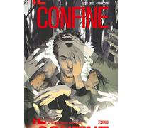 Il confine. Sotto l'arco spezzato (Vol. 2)