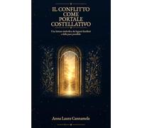 Il conflitto come portale costellativo: Una lettura simbolica dei legami familiari e della pace possibile