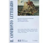 Il confronto letterario. Quaderni di letterature straniere moderne e comparate dell'Università di Pavia (Vol. 83)