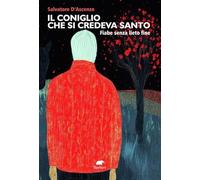 Il coniglio che si credeva santo (Narrativa)