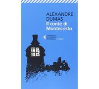 Il conte di Montecristo (Universale economica. I classici)