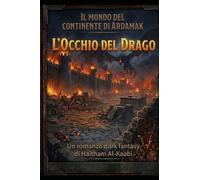 Il Continente di Ardamac : Occhio di Drago