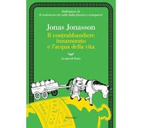 Il contrabbandiere innamorato e l'acqua della vita (Oceani)