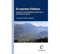 Il contratto d'abitare. Prospettiva transdisciplinare di «governance» del territorio montano